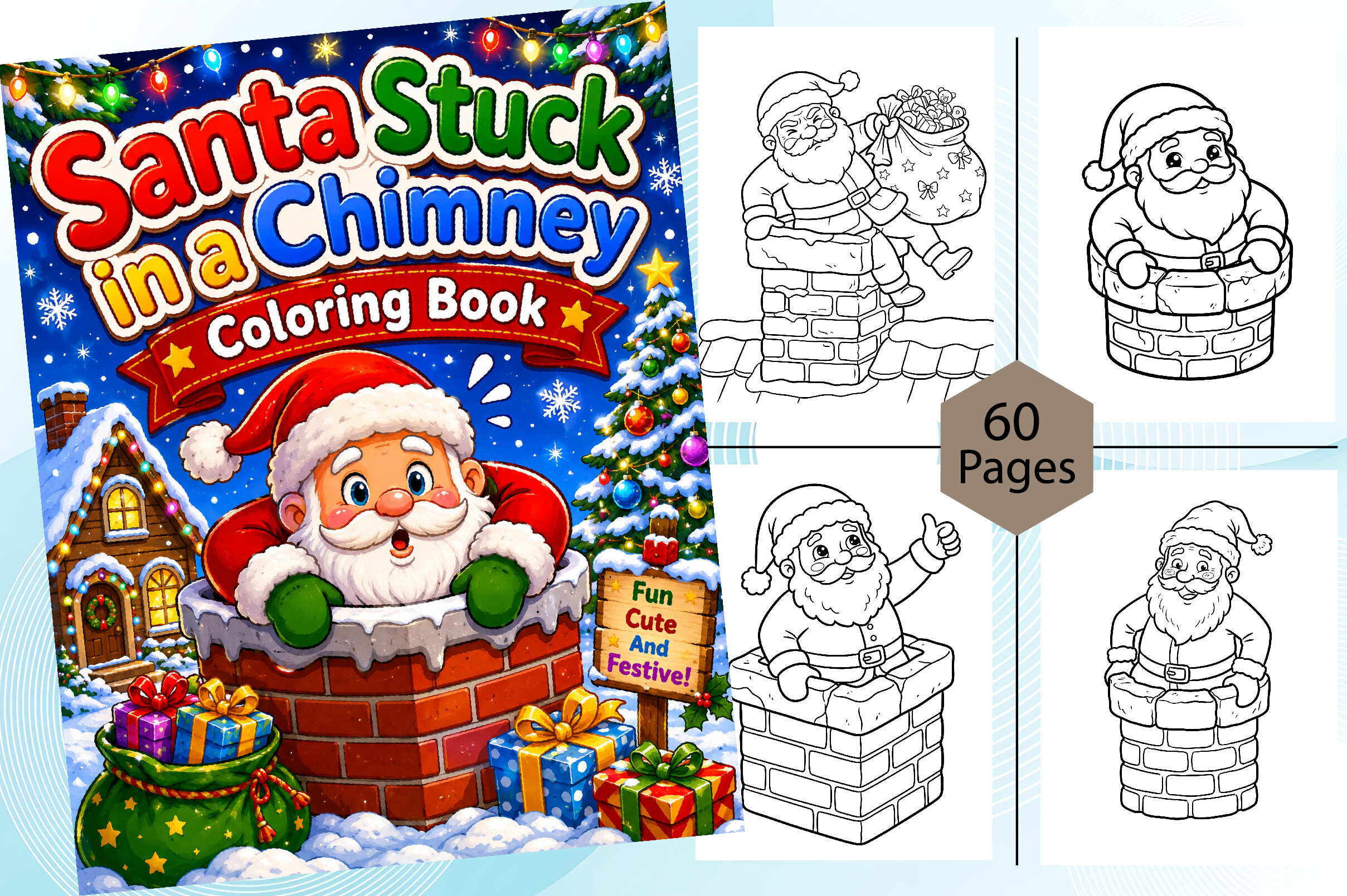 Santa Stuck in a Chimney Coloring Book