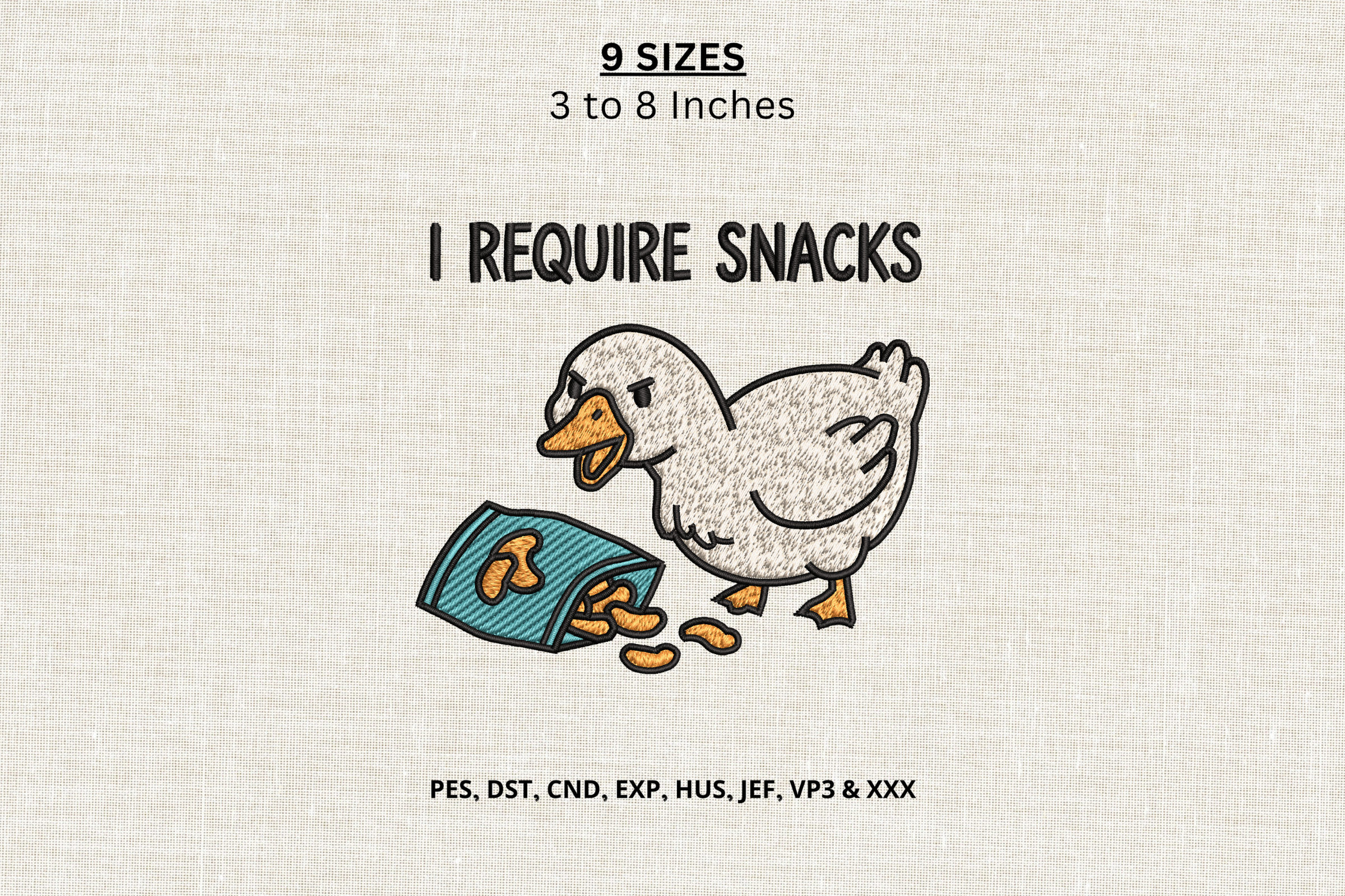 I Require Snacks Goose Machine Embroider