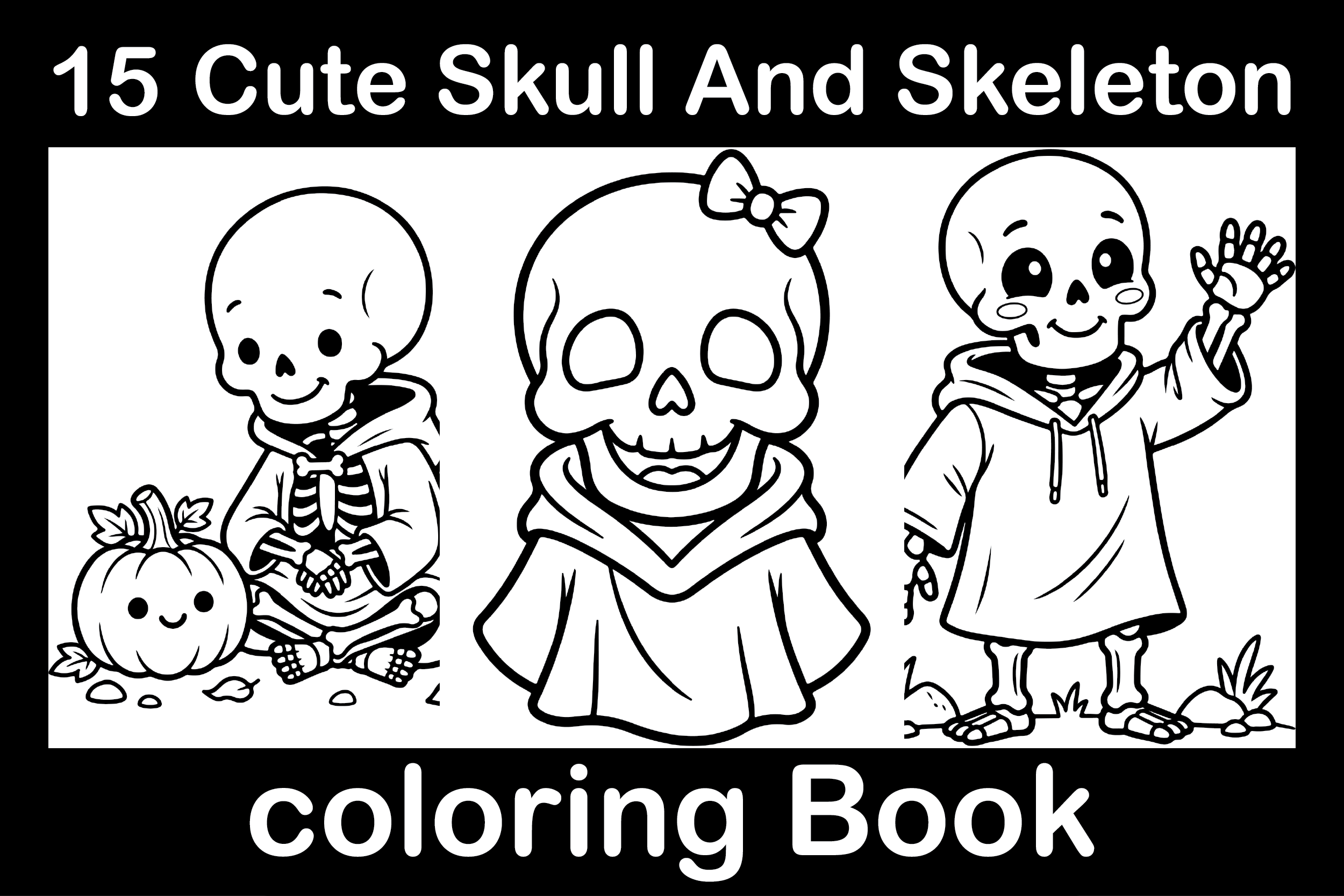 Cute Skull and Skeleton Coloring Book
