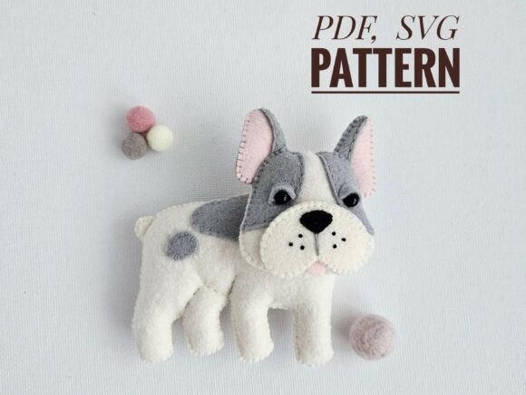 French Bulldog Felt Easy Pattern PDF SVG