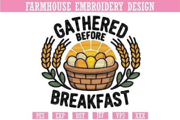 Gathered Before Breakfast Embroidery