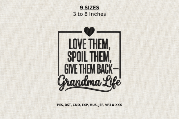 Grandma Life Machine Embroidery Design