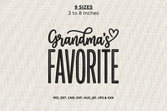 Grandma’s Favorite Machine Embroidery