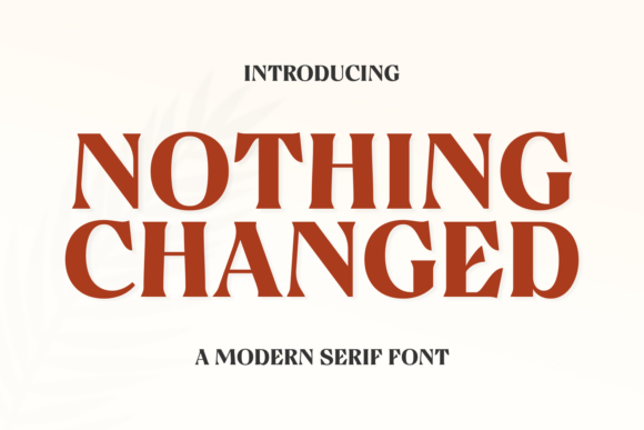 Nothing Changed Fonts