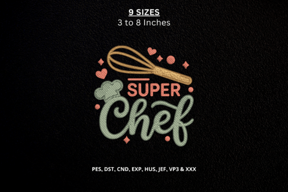 Super Chef Machine Embroidery Design DST