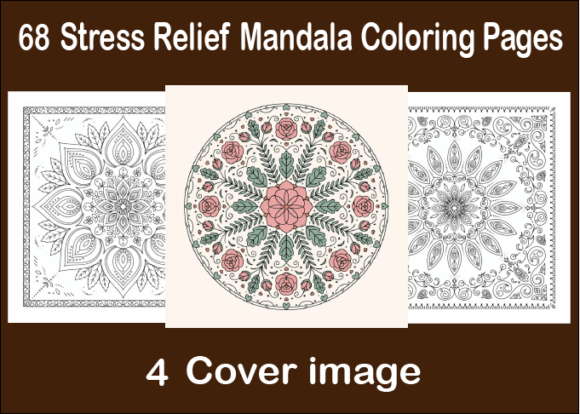 68 Stress Relief Mandala Coloring Pages