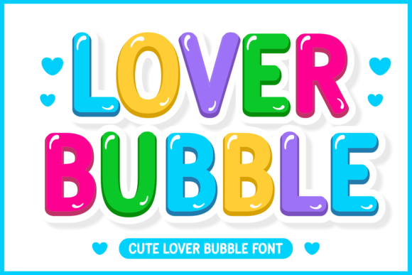 Lover Bubble