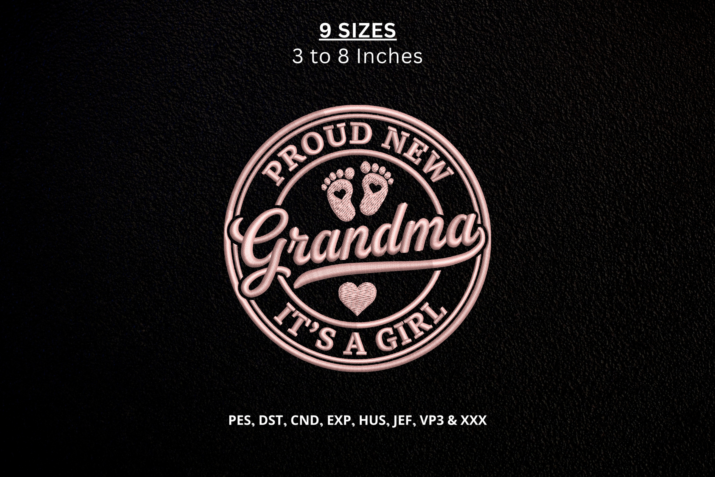 Proud New Grandma Machine Embroidery DST