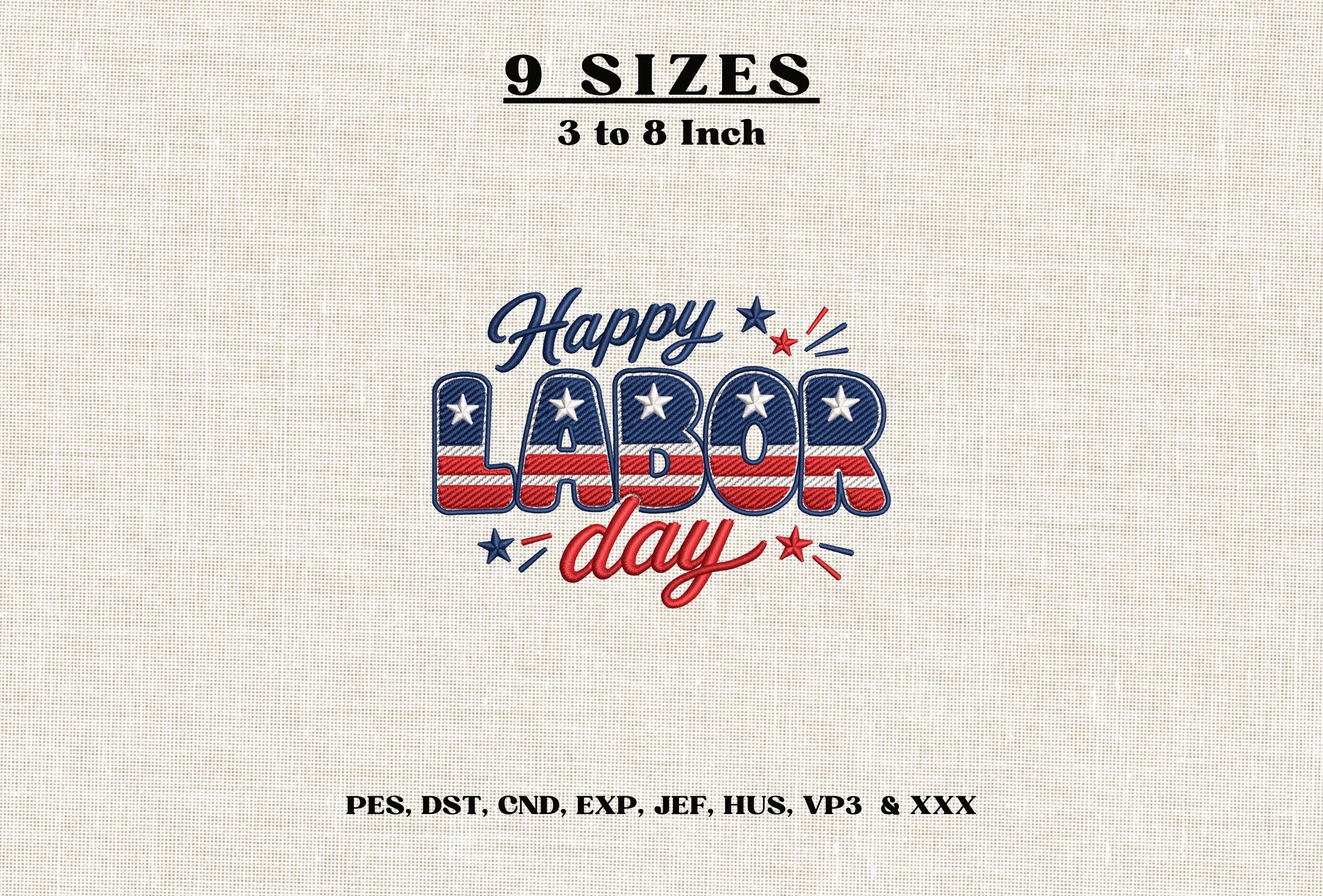 Happy Labor Day Machine Embroidery DST