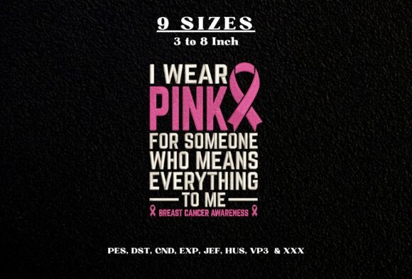 I Wear Pink Ribbon Support Embroidery