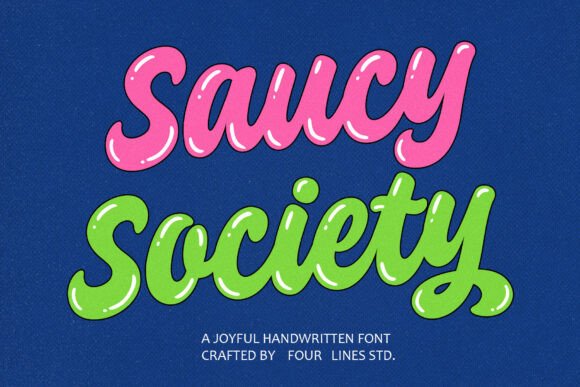 Saucy Society Font - Bubble Lettering Fonts