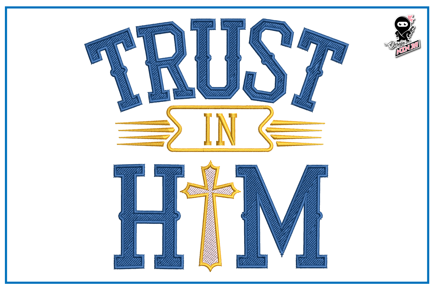 Trust in Him