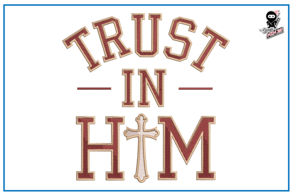 Trust in Him