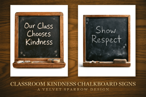 Classroom Kindness Chalkboard Signs