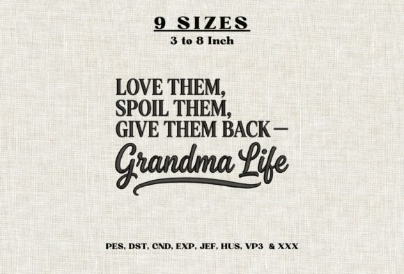 Grandma Life Quote Machine Embroidery
