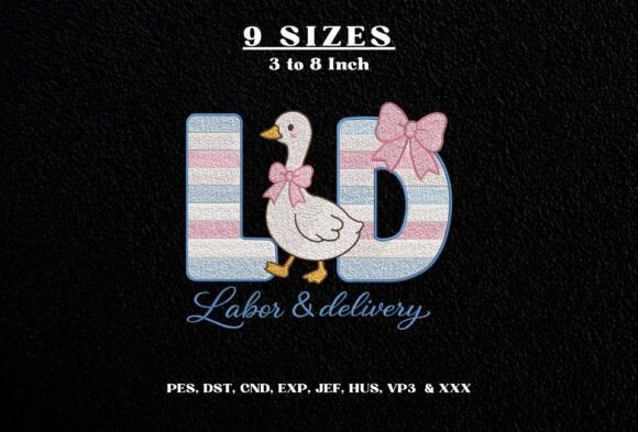 Labor and Delivery Goose Embroidery DST