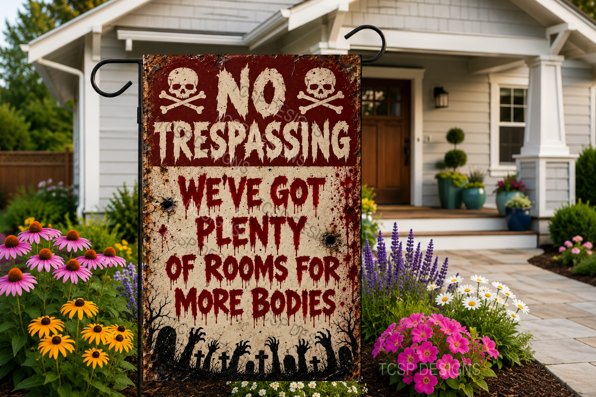 We've Got Plenty of Room Garden Flag