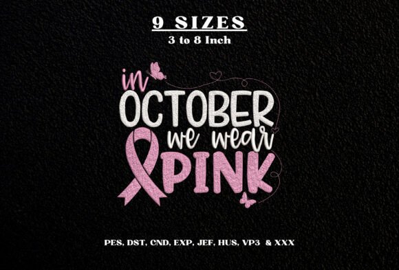 In October We Wear Pink Breast Cancer
