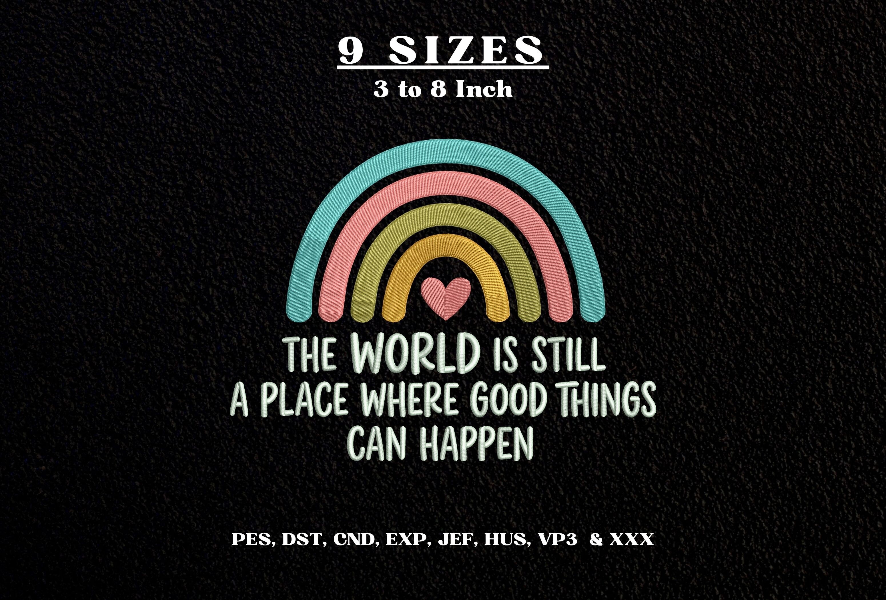 The World is Still a Place Where Good