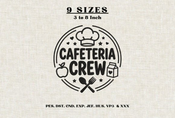 Cafeteria Crew Machine Embroidery Design