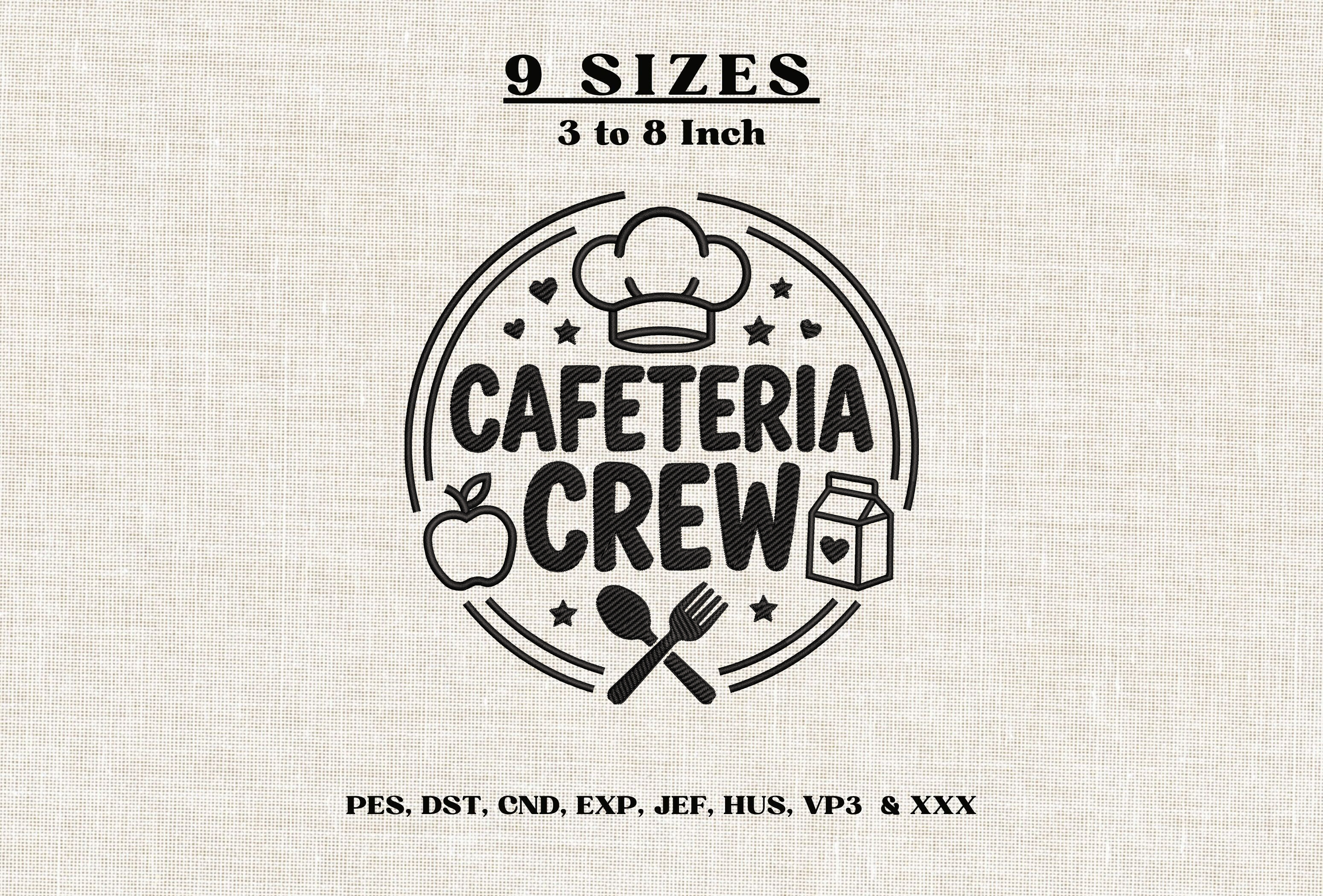 Cafeteria Crew Machine Embroidery Design