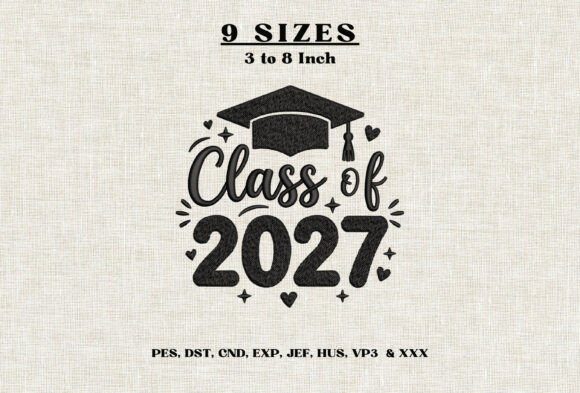 Class of 2027 Graduation Embroidery DST