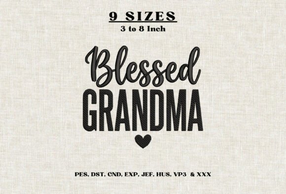 Blessed Grandma Heart Machine Embroidery