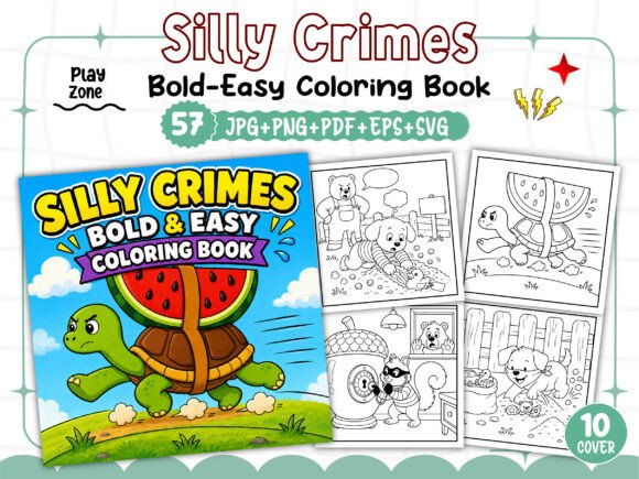 Bold and Easy Silly Crimes Coloring Book