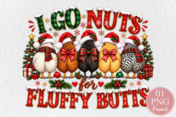 I Go Nuts for Fluffy Butts Christmas PNG