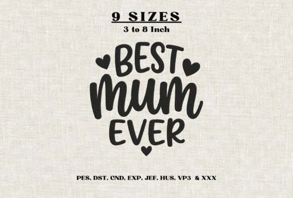 Best Mum Ever Heart Mother’s Day DST PES
