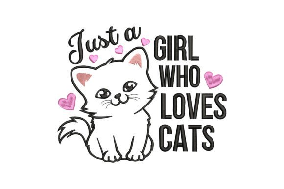 Just a Girl Who Loves Cats