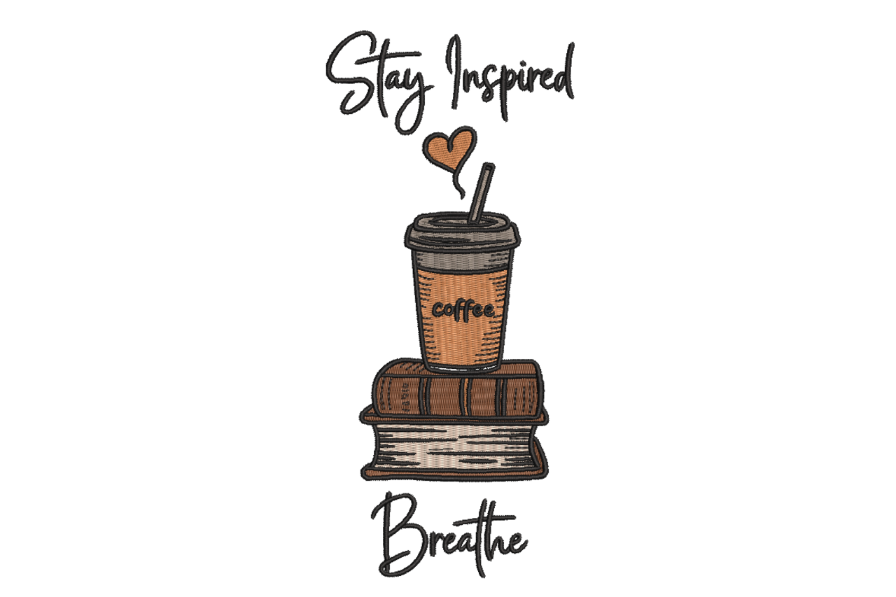 Stay Inspired Coffee Breathe