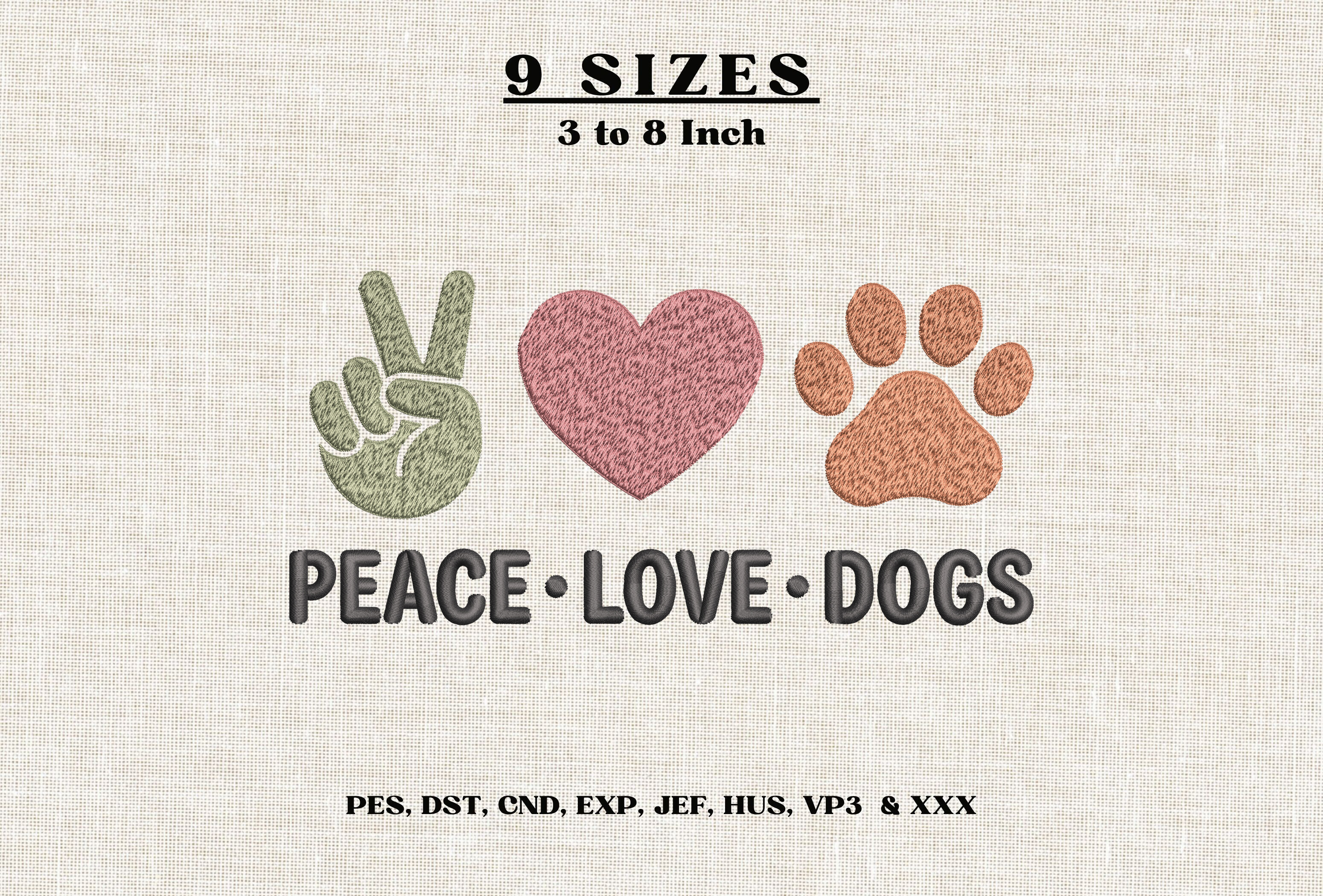 Peace Love Dogs Machine Embroidery DST
