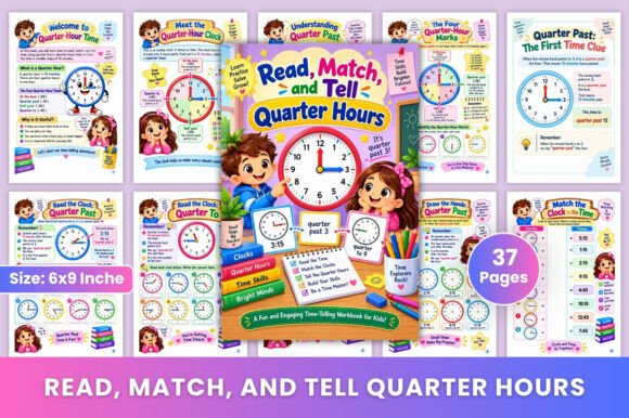 Read, Match, and Tell Quarter Hours