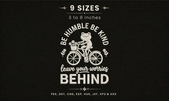 Be Humble Be Kind Frog Bicycle DST PES