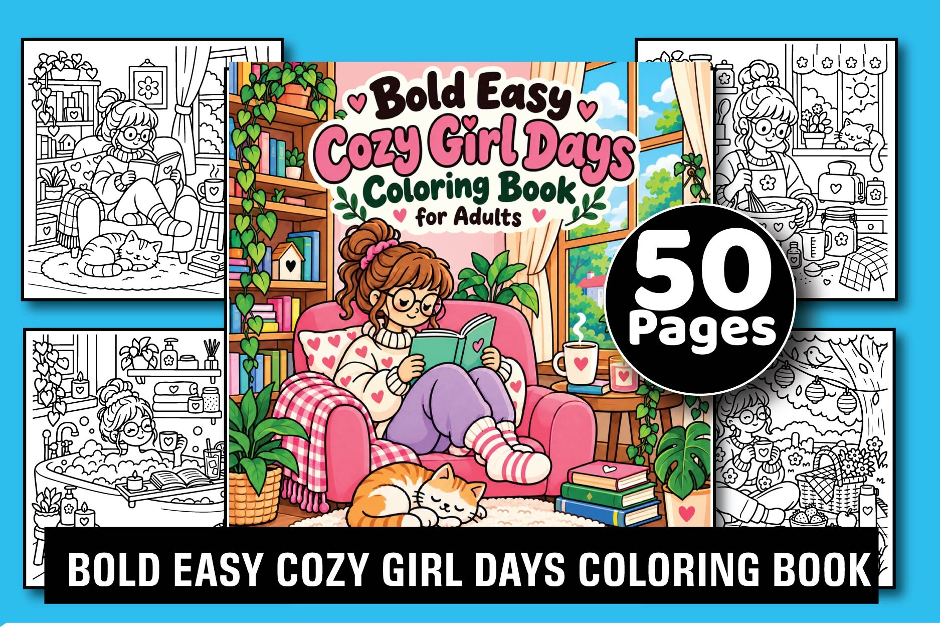Cozy Girl Days Bold Easy Coloring Book