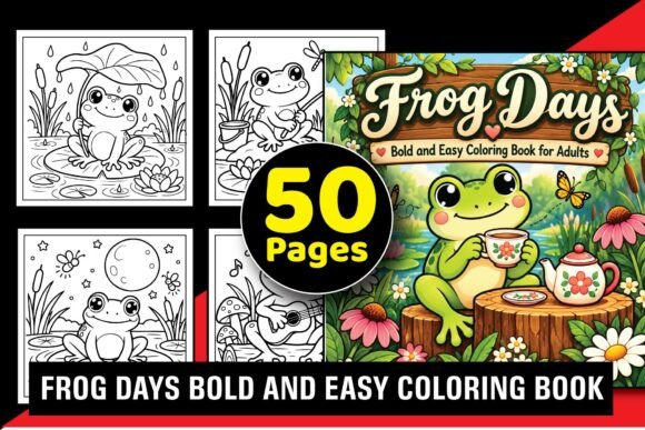 Cute Frog Days Coloring Book for Adults