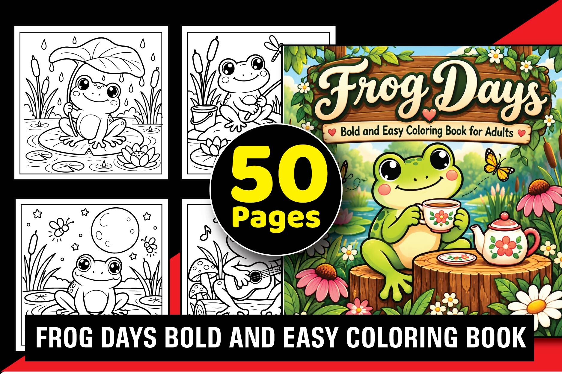 Cute Frog Days Coloring Book for Adults