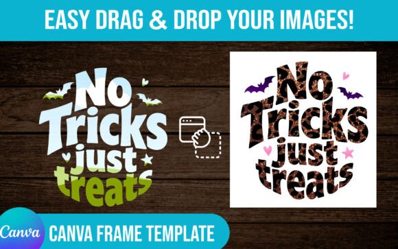 No Tricks Just Treats Canva Frame