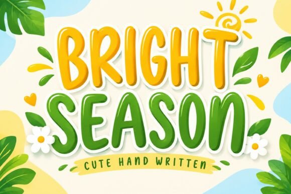 Bright Season Font - Cute Lettering Fonts
