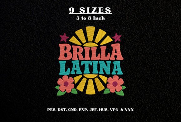 Brilla Latina Embroidery Design DST PES