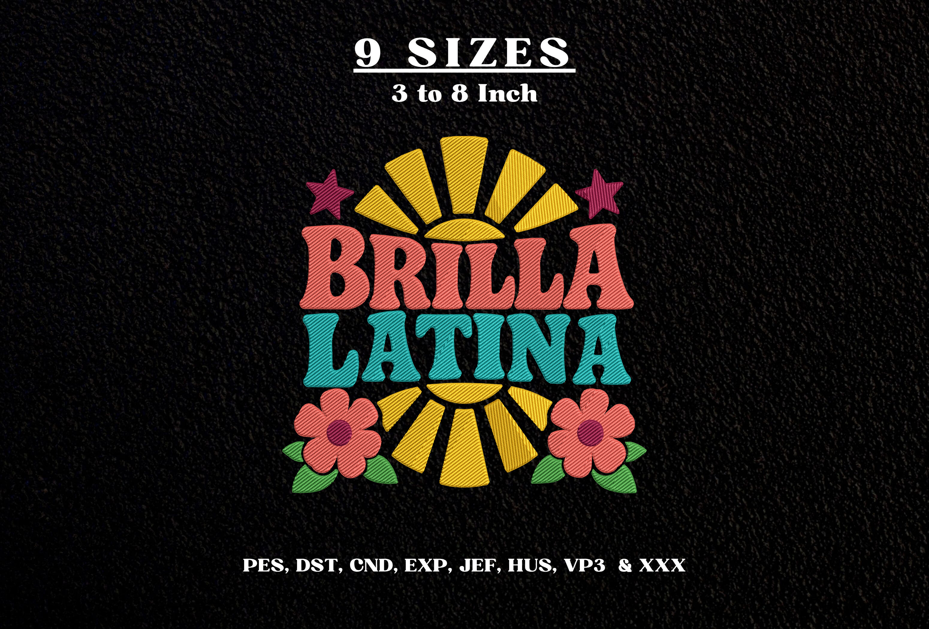 Brilla Latina Embroidery Design DST PES