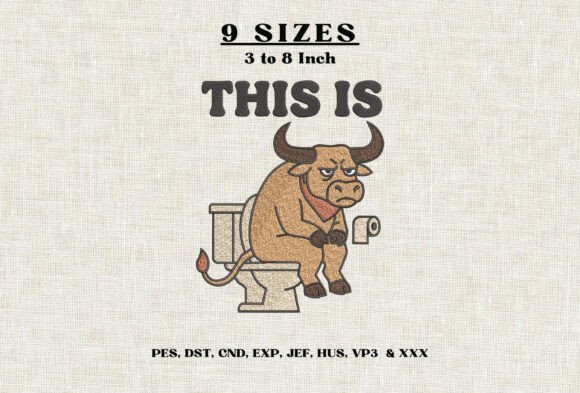 Funny Bull Toilet Machine Embroidery DST