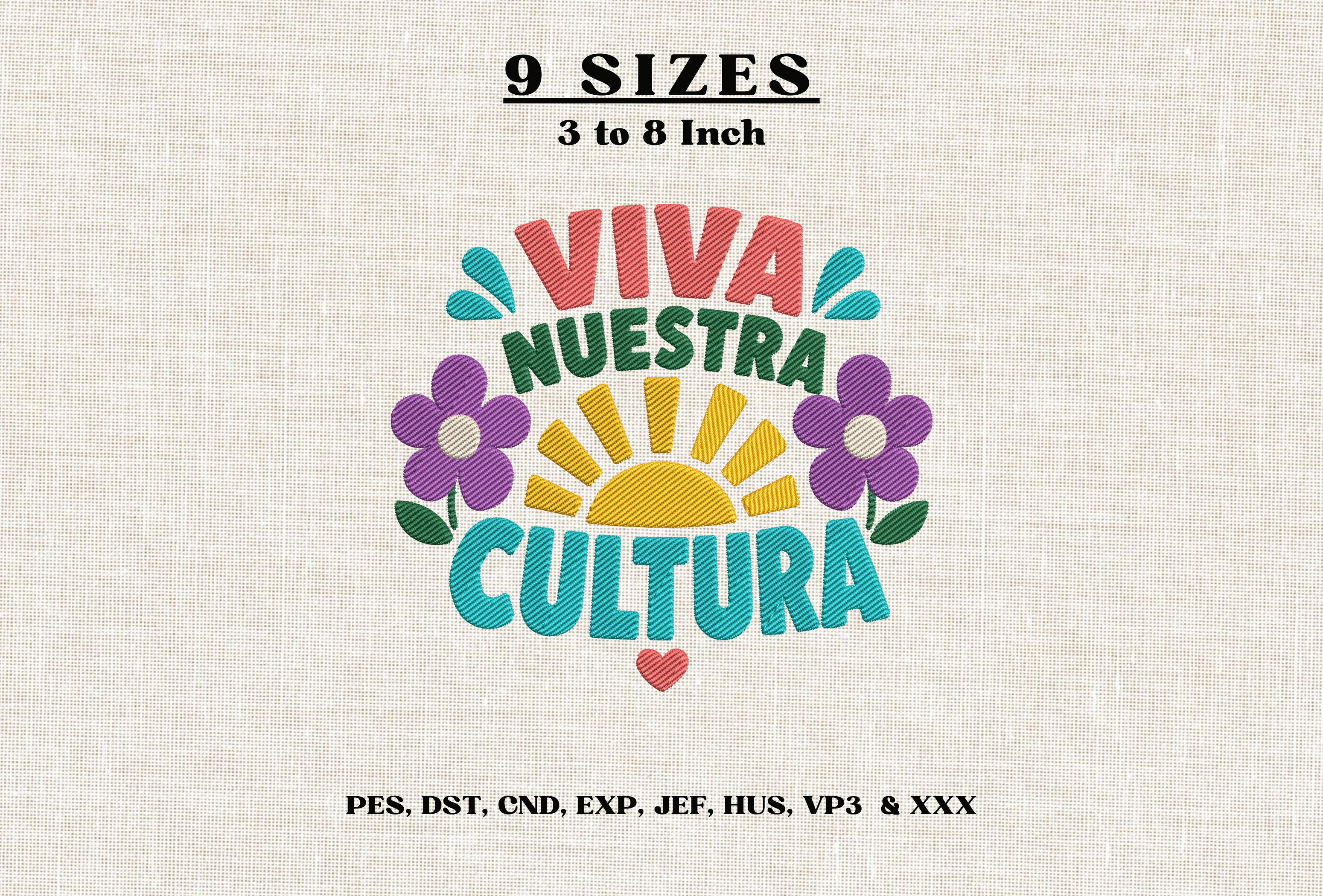 Viva Nuestra Cultura Machine Embroidery