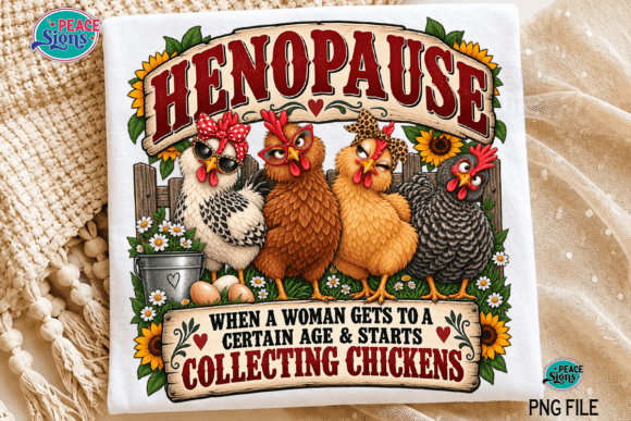 Funny Chicken PNG, Sarcastic Farm Humor Graphic T-shirt Designs By Peace Signs