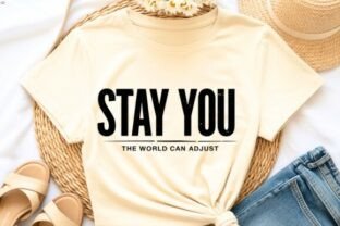 Stay You Motivational Quote PNG Design Graphic by halendesspublishing ...