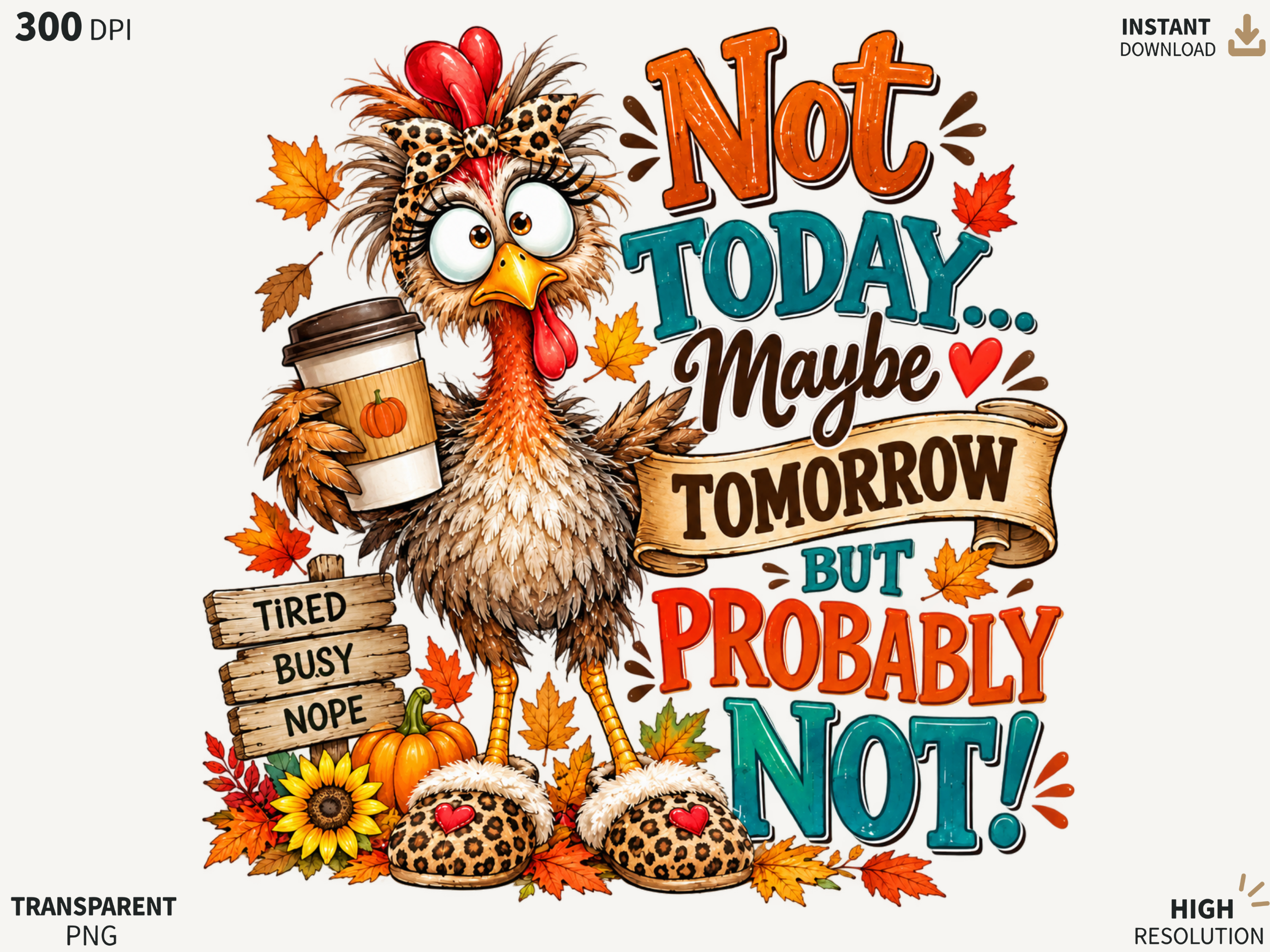 Not Today Fall Owl PNG, Funny Autumn Owl