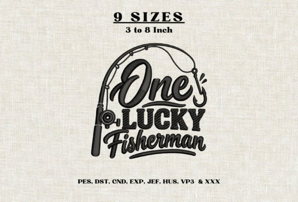 One Lucky Fisherman Embroidery Design