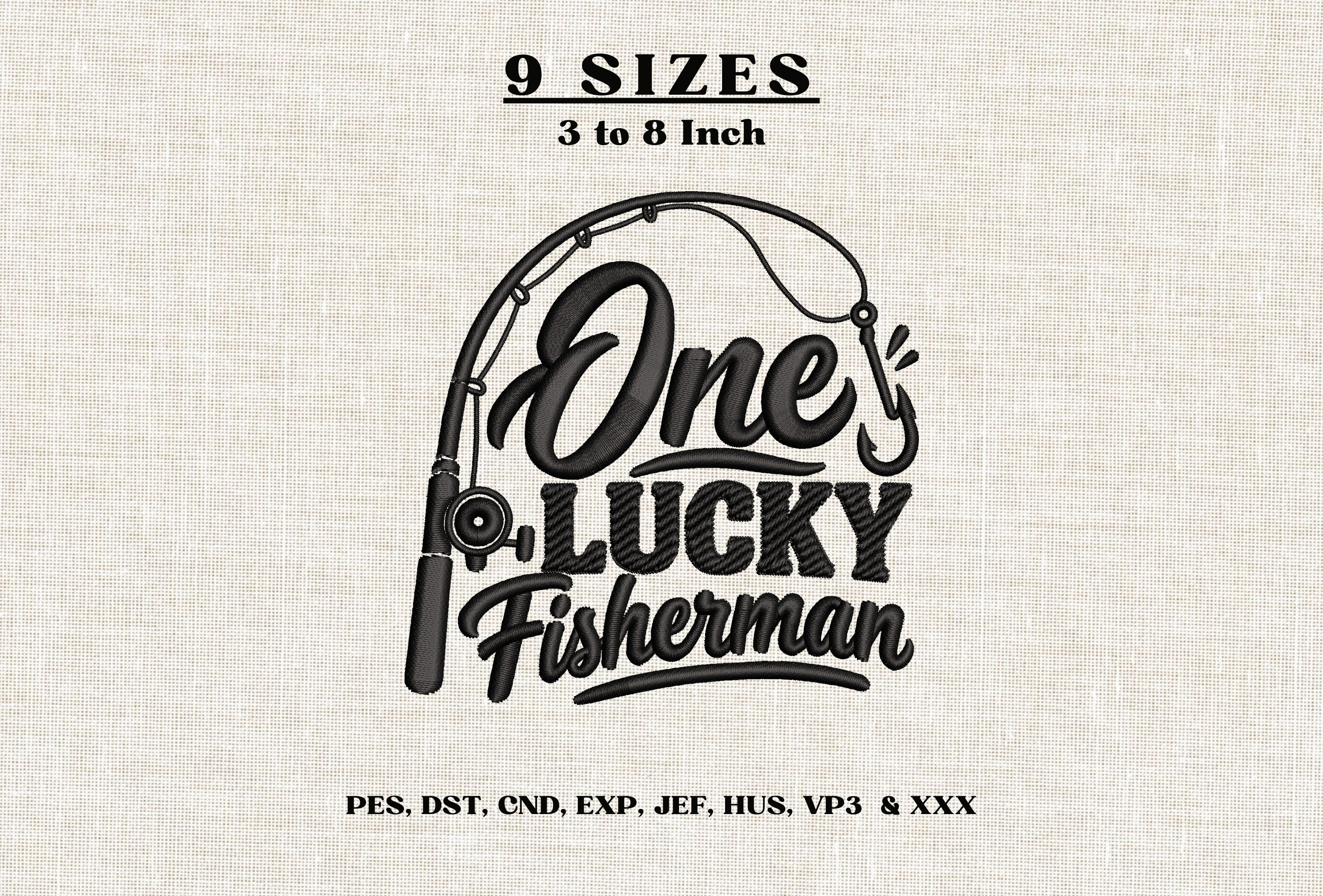 One Lucky Fisherman Embroidery Design
