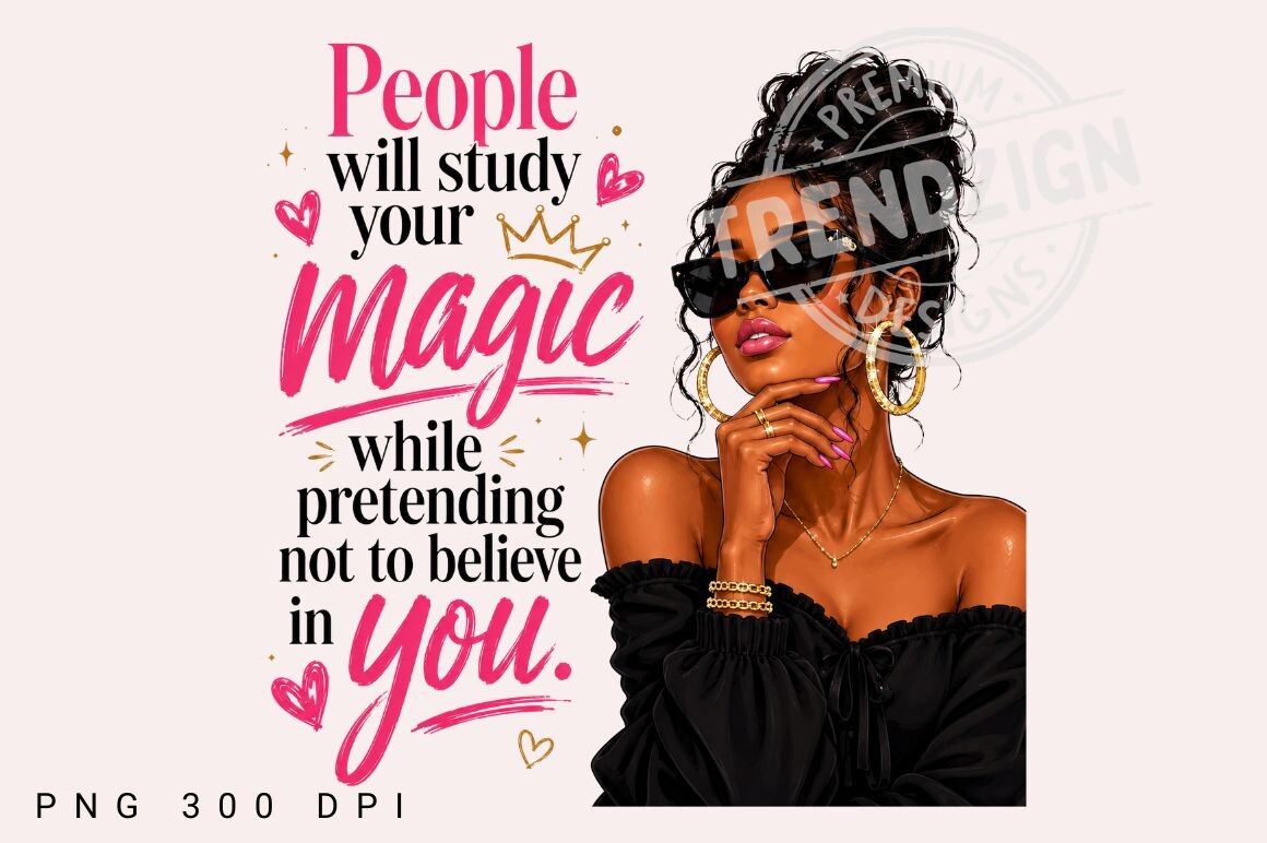 People Will Study Your Magic Pngbelieve